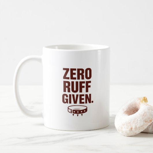 Zero Ruff Gegeven Mok – Grappige Sarcastische Koff (Met donut)