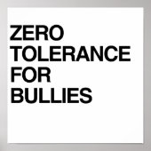 ZERO TOLERANCE FOR BULLIES POSTER (Voorkant)