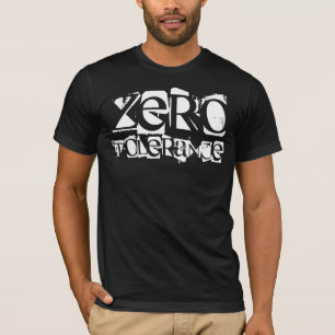 ZERO, TOLERANCE T-SHIRT