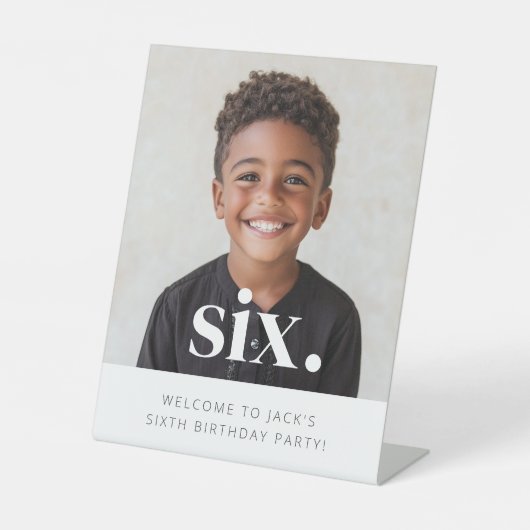 ZES - 6e verjaardag Foto Welkom Teken Reclamebord Met Voetstuk (Voorkant)