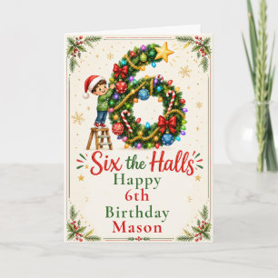 Zes de Halls Kerst Verjaardagsfeest Kaart