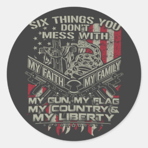 zes dingen die je niet met mijn familie, mijn vlag ronde sticker