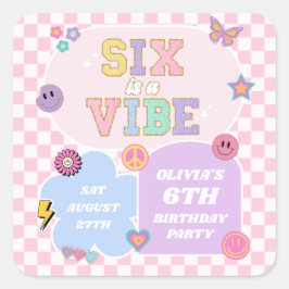 Zes is een vibe preppy patch 6e verjaardagsfeest vierkante sticker