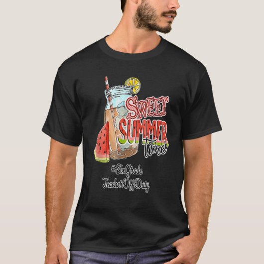 Zes klas leraar van dienst Zomer Break Sweet Summ T-shirt (Voorkant)