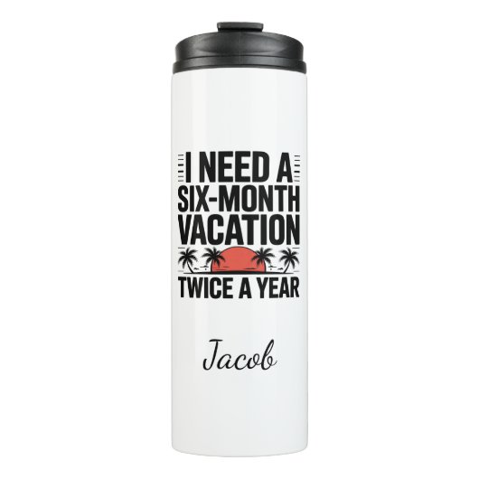 Zes maanden vakantie Dream Thermal Tumblers Thermosbeker (Voorkant)