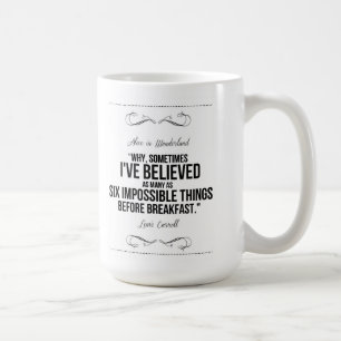 "Zes onmogelijke dingen" Alice in de Mok van Wonde