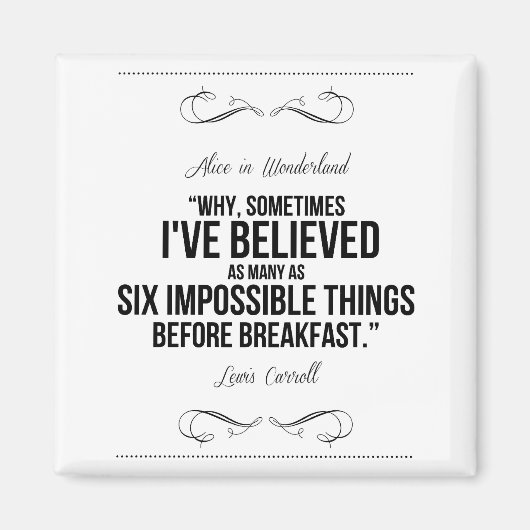"Zes onmogelijke dingen" Alice in Wonderland Magne Magneet (Voorkant)