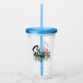 Zes op zaterdag.w acryl drinkbeker (Voorkant)