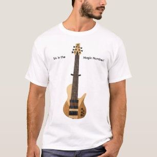 Zes snarige basgitaar. Zes is het magische getal. T-shirt