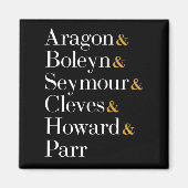 Zes van de Musical Queens - Ampersand Names T-Shir Magneet (Voorkant)