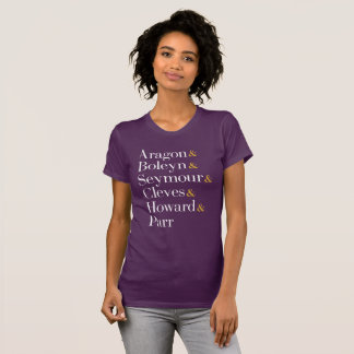 Zes van de Musical Queens - Ampersand Names T-Shir T-shirt