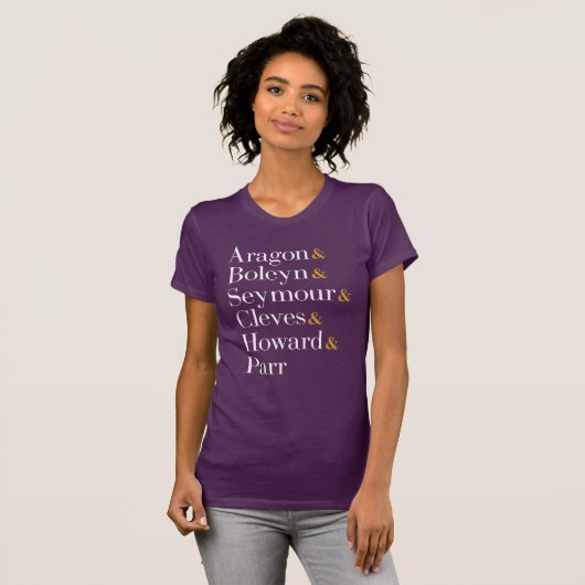 Zes van de Musical Queens - Ampersand Names T-Shir T-shirt (Voorkant volledig)