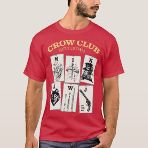 Zes van Kraaien Ketterdam Crow Club 13 T-shirt