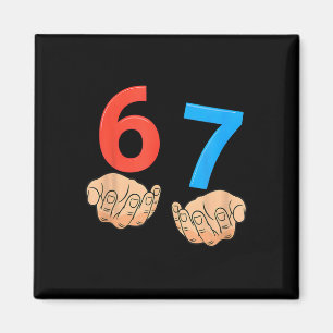 Zes Zeven 67 6 7 Kids 67 N Jongens 6-7 Meme Handen Magneet