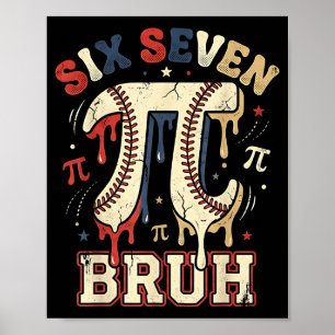 Zes zeven 67 gast 6 7 gelukkige dag honkbal zijn poster