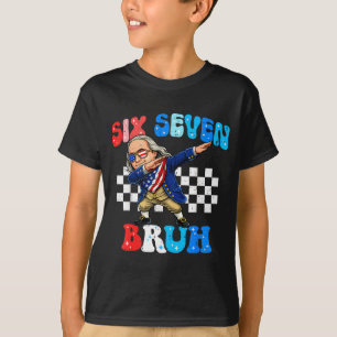 Zes zeven 67 gast 6 7 meme ben franklin dabbing 4t t-shirt