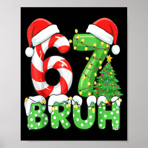 Zes Zeven 67 Grappige Kerstman Bruh Kerstmis Meme Poster