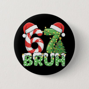 Zes Zeven 67 Grappige Kerstman Bruh Kerstmis Meme Ronde Button 5,7 Cm