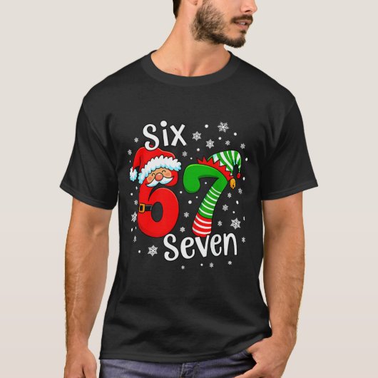 Zes Zeven 67 Meme 6 7 Elf Kerstman Kerstmis T-shirt (Voorkant)