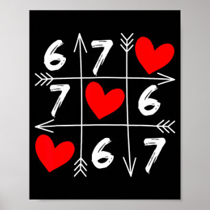 Zes Zeven 67 Meme 6 7 Valentijnsdag Hart Mannen Vr Poster