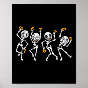 Zes Zeven 67 Meme Grappig Halloween Dansend Skelet Poster