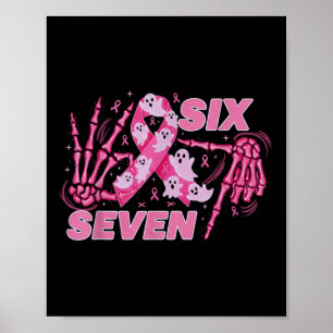 Zes Zeven 67 Meme Grappig Skelet Borstkanker Awa Poster