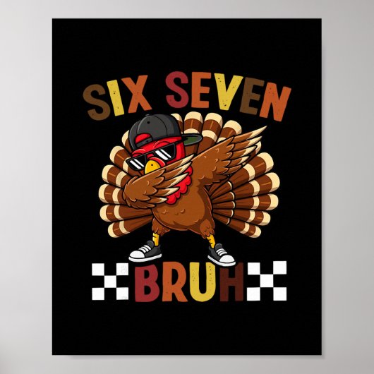 Zes Zeven 67 Thanksgiving Meme Grappig Dankbaar Tu Poster (Voorkant)