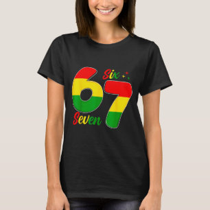 Zes Zeven 6 7 Black History Month Grappig Zes Zeve T-shirt