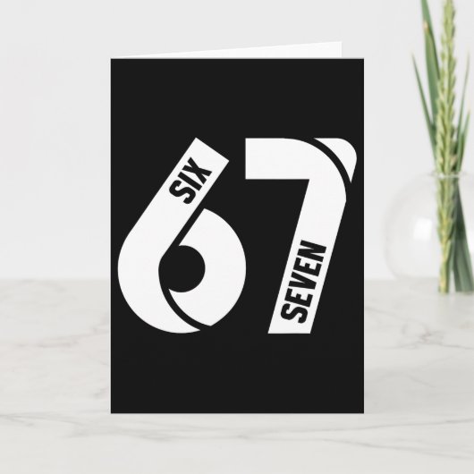 Zes Zeven 6 7 Meme Grappig Nummer 67 Laten we Send Kaart (Voorkant)