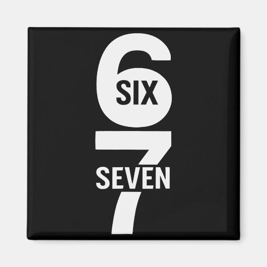 Zes Zeven 6 7 Meme Magneet (Voorkant)
