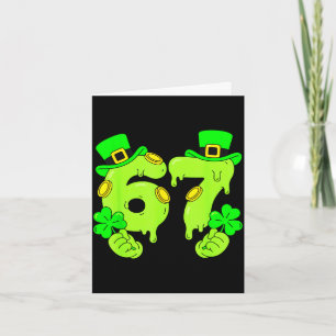 Zes zeven 6 7 St. Patrick's Day 67 Paddy's meme jo Kaart