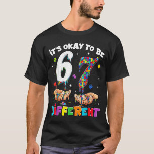 Zes Zeven Autisme Bewustzijn 6 7 Meme om te Zijn T-shirt