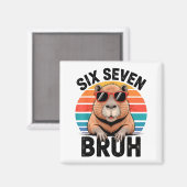Zes Zeven Bruh 6 7 Meme Grappige Capybara 6 7 Magneet (Voorkant / Achterkant)