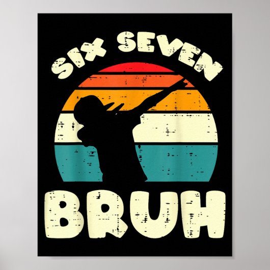 Zes Zeven Bruh Dab Grappige 67 Kostuum 6 7 Meme Ki Poster (Voorkant)