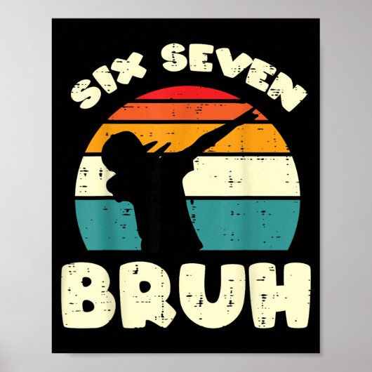 Zes Zeven Bruh Dab Grappige 67 Kostuum 6 7 Meme Ki Poster (Voorkant)