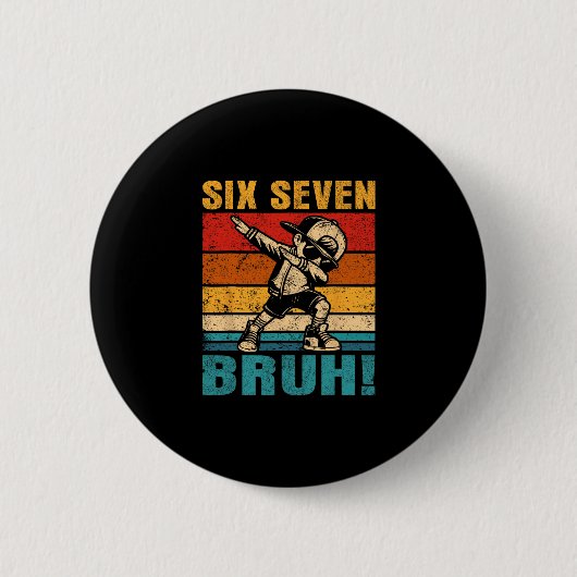 Zes Zeven Bruh Dabbing Jongen Grappig 67 Meme Gen Ronde Button 5,7 Cm (Voorkant)