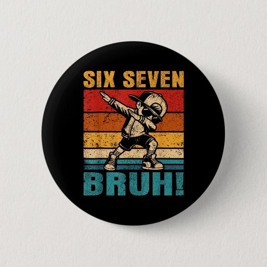 Zes Zeven Bruh Dabbing Jongen Grappig 67 Meme Gen Ronde Button 5,7 Cm (Voorkant)