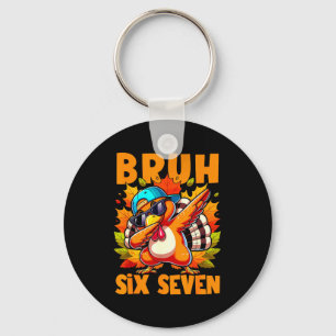 Zes Zeven Bruh Dabbing Kalkoen Thanksgiving 67 Mem Sleutelhanger