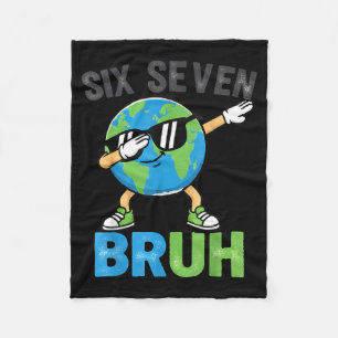 Zes zeven bruh grappige aarde dag dabbing aarde me fleece deken