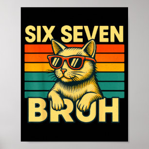 Zes Zeven Bruh Kat Retro Vintage Grappig 67 Meme V Poster