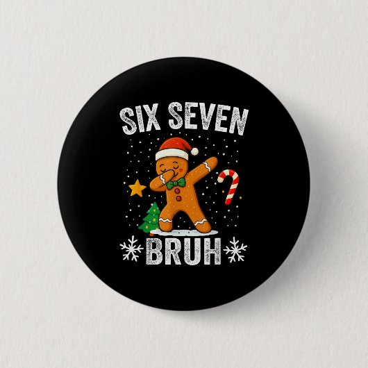 Zes Zeven Bruh Peperkoek Dabbing Grappig Kerstmis Ronde Button 5,7 Cm (Voorkant)