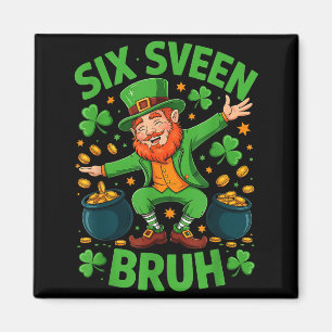Zes Zeven Bruh Shirt 67 Grappig Shirt Heilige Patr Magneet