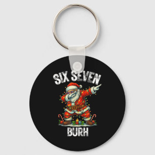 Zes Zeven Burh 67 Grappige Kerstmis 6 7 Meme Manne Sleutelhanger