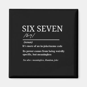 Zes Zeven Definitie Grappig 6 7 Meme Sarcasme Humo Magneet