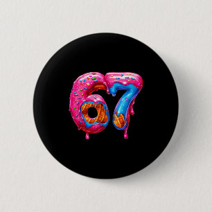 Zes Zeven Donut Ijs Drip Cool Meme Grappig 67 Ronde Button 5,7 Cm