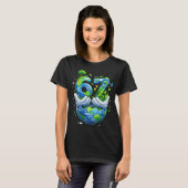 Zes Zeven Fijne Dag van de Aarde T-shirt (Voorkant volledig)