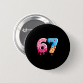 Zes Zeven Ijs Drip Cool Meme 67 Grappig Nummer Ronde Button 5,7 Cm (Voorkant /achterkant)