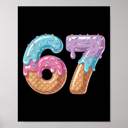 Zes Zeven Ijs Drip Grappig 67 Meme Nummer 6 Een Poster (Voorkant)