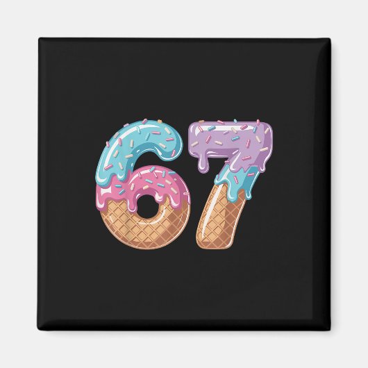 Zes Zeven Ijs Drip Grappig 67 Meme Nummer 6 En Magneet (Voorkant)
