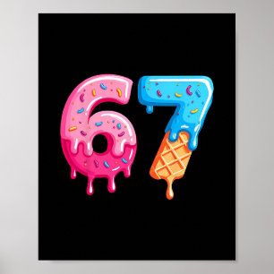 Zes Zeven IJscrimpje Drip Cool Meme 67 Grappig Num Poster